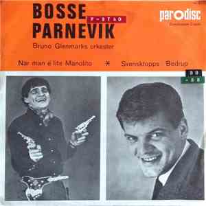 Bosse Parnevik - När Man É Lite Manolito / Svenstopps-Bedrup download flac
