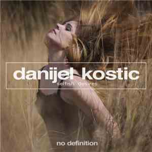 Danijel Kostic - Selfish Desires download flac