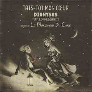 Dionysos  - Tais-Toi Mon Coeur download flac