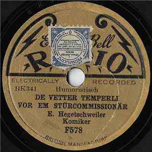 E. Hegetschweiler - De Vetter Temperli Vor Em Stürcommissionär / De Herr Temperli Wott Goge Flüge download flac