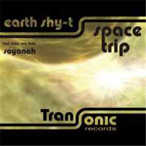 Earth Shy-T - Space Trip download flac