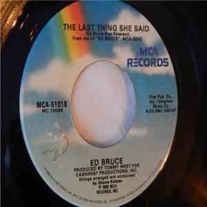 Ed Bruce - The Last Thing She Said download flac
