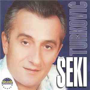 Šeki Turković - Šeki Turković download flac