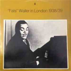 Fats Waller - Fats Waller In London 1938/39 download flac