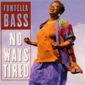 Fontella Bass - No Ways Tired download flac