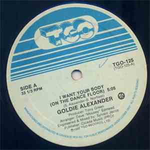 Goldie Alexander - I Want Your Body (On The Dance Floor) download flac