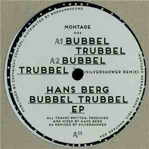 Hans Berg - Bubbel Trubbel EP download flac