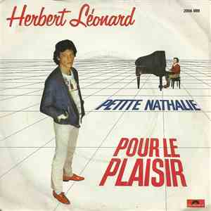 Herbert Léonard - Pour Le Plaisir / Petite Nathalie download flac
