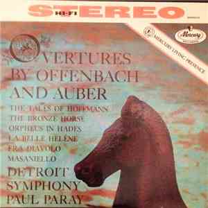 Jacques Offenbach, Daniel-Francois-Esprit Auber, Paul Paray, Detroit Symphony Orchestra - Overtures By Offenbach & Auber download flac
