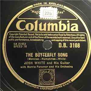 Josh White And His Guitar / Beverly And Josh White - The Butterfly Song / I Ain't Got Nothing But The Blues download flac