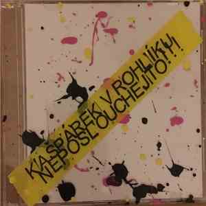 Kašpárek V Rohlíku - Neposlouchej To!!! download flac