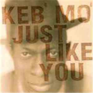 Keb' Mo' - Just Like You download flac