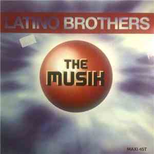 Latino Brothers - The Musik download flac