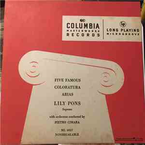 Lily Pons With Orchestras Conducted By Pietro Cimara - Five Famous Coloratura Arias download flac