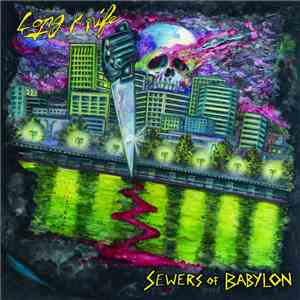 Long Knife - Sewers Of Babylon download flac