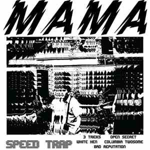 Mama  - Speed Trap download flac