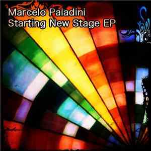 Marcelo Paladini - Starting New Stage EP FLAC album