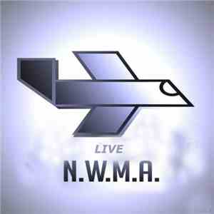 N.W.M.A. - Live download flac