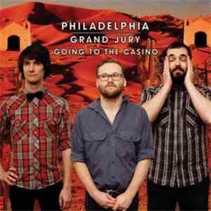 Philadelphia Grand Jury - Going To The Casino EP download flac