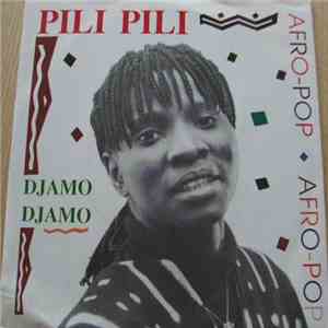 Pili Pili - Djamo Djamo download flac