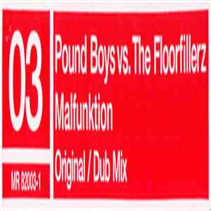 Pound Boys vs. The Floorfillerz - Malfunktion download flac