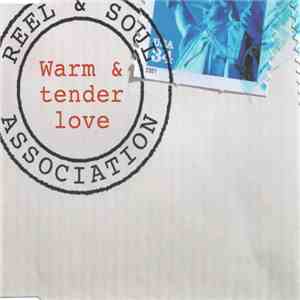 Reel & Soul Association - Warm & Tender Love download flac