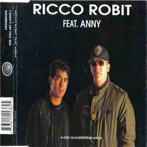 Ricco Robit Feat. Anny - I Don't Let You Go / Somebody download flac