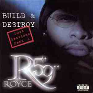 Royce Da 5'9" - Build & Destroy - Lost Sessions Part 1 download flac