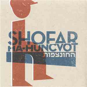 Shofar - Ha-Huncvot download flac