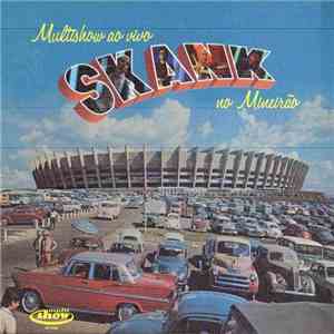 Skank  - Multishow Ao Vivo - Skank No Mineirão download flac