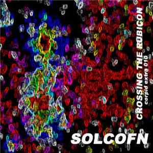 Solcofn - Crossing The Rubicon download flac