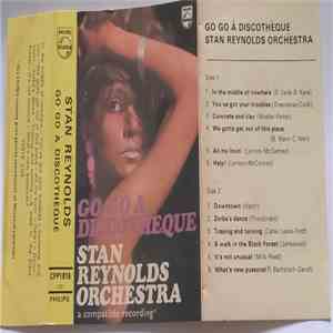 Stan Reynolds And His Orchestra - Go Go A Discotheque download flac