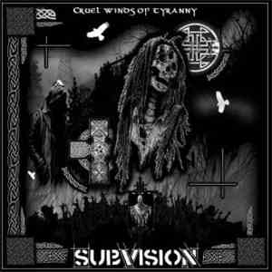 Subvision  - Cruel Winds of Tyranny download flac