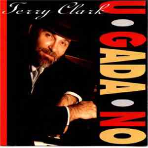 Terry Clark  - U Gada No download flac