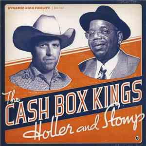 The Cash Box Kings - Holler And Stomp download flac