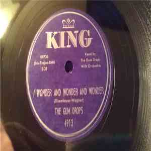 The Gum Drops - I Wonder And Wonder And Wonder / I´ll Follow You download flac