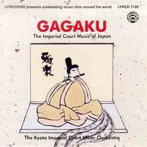 The Kyoto Imperial Court Music Orchestra - Gagaku - The Imperial Court Music Of Japan download flac