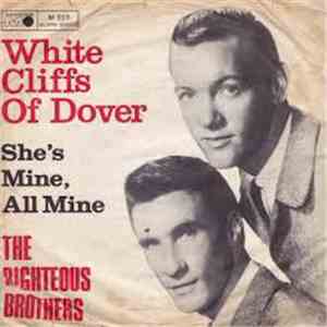 The Righteous Brothers - White Cliffs Of Dover / She's Mine, All Mine download flac