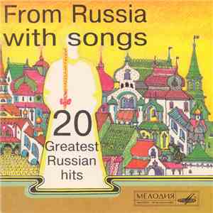 Various - From Russia With Songs (20 Greatest Russian Hits) download flac