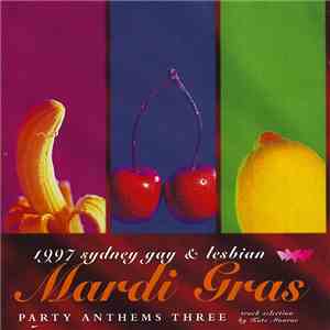 Various Track Selection By Kate Monroe - 1997 Sydney Gay & Lesbian Mardi Gras (Party Anthems Three) download flac