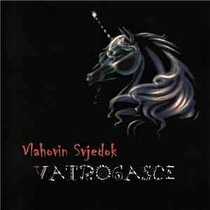 Vatrogasci - Vlahovin Svjedok download flac