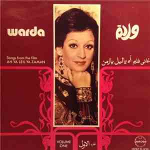وردة = Warda - أغاني فيلم آه ياليل يازمن = Songs From The Film Ah Ya Zaman Volume 1 download flac