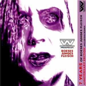 :wumpscut: - Boeses Junges Fleisch (7 Years Anniversary Edition) download flac