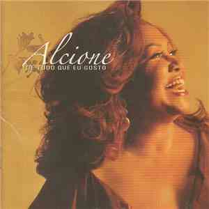 Alcione - De Tudo Que Eu Gosto download flac