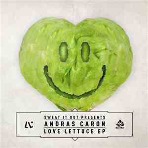 Andras Caron - Love Lettuce EP download flac
