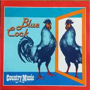 Blue Cock - Country Music download flac