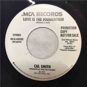 Cal Smith - Love Is The Foundation / It's Time To Pay The Fiddler download flac
