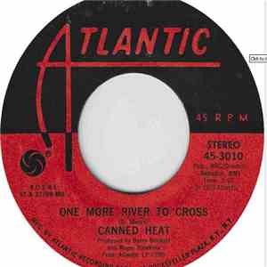 Canned Heat - One More River To Cross / Highway 401 download flac