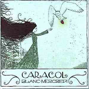 Caracol - Blanc Mercredi download flac