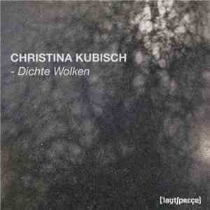 Christina Kubisch - Dichte Wolken download flac